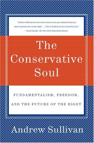 The Conservative Soul: Fundamentalism, Freedom, and the Future of the Right under Religious Studies in The Books Store