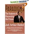 Paradigms: Business of Discovering the Future, The