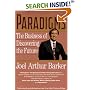 Paradigms: Business of Discovering the Future, The