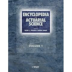 Encyclopedia of Actuarial Science