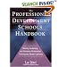 The Professional Development Schools Handbook: Starting, Sustaining and Assessing Partnerships That Improve Student Learning