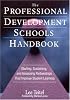 The Professional Development Schools Handbook: Starting, Sustaining and Assessing Partnerships That Improve Student Learning