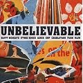 Unbelievable Vol.1