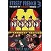 Street French: The Best of Naughty French Bk. 3 (Street Language)