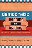 Democratic Learning and Leading: Creating Collaborative School Governance