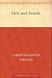 Idris und Zenide (German Edition)