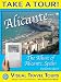 ALICANTE TOUR, SPAIN - A Self-guided Walking Tour - includes insider tips and photos of all locations - explore on your own schedule - Like having a friend show you around! (Visual Travel Tours)