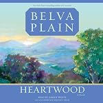 Heartwood: A Novel | Belva Plain