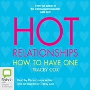 Hot Relationships: How to Have One | [Tracy Cox]