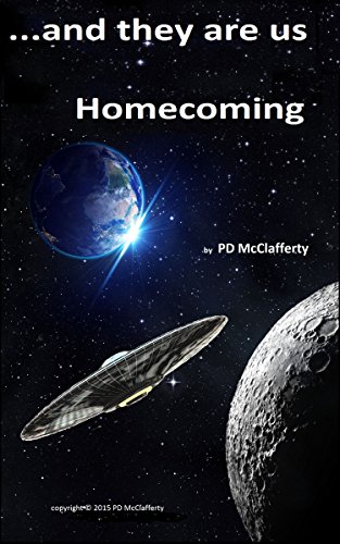 ...and they are us  Homecoming (... and they are us Book 2), by Patrick McClafferty