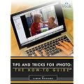 Tips And Tricks For Iphoto The How To Guide