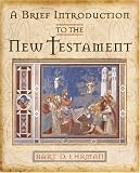 A Brief Introduction to the New Testament