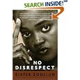 No Disrespect by  Sister Souljah
