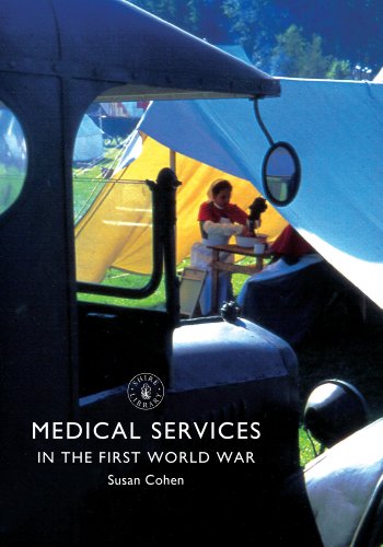 Medical Services in the First World War (Shire Library)