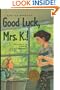 Good Luck, Mrs. K.!