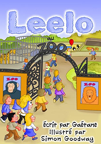 Leelo au Zoo (French Edition)