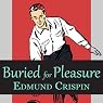 Buried for Pleasure