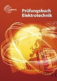 Produkt-Bild: Pr&uuml;fungsbuch Elektrotechnik: Frage - Antwort - Erkl&auml;rung
