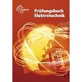 Pr�fungsbuch Elektrotechnik: Frage - Antwort - Erkl�rung