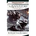 The Collected Stories: The Legend of Drizzt