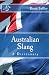 Australian Slang: A Dictionary