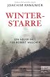Winterstarre: Ein Allg�u-Krimi (Ein Robert-Walcher-Krimi)