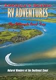 America's Scenic RV Adventures: Natural Wonders of the Southeast Coast