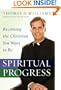 Spiritual Progress: Becoming the Christian You Want to Be