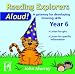 Reading Explorers-Aloud!: Year 6: A Gateway for Developing Listening Skills
