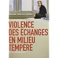 Violence des �changes en milieu temp�r�