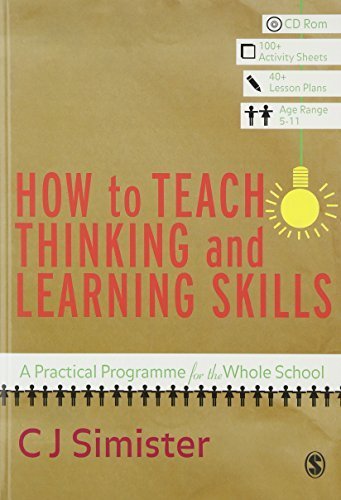How to Teach Thinking and Learning Skills: A Practical Programme for the Whole School Pap/Cdr Ne edition by Simister, C J (2007) Paperback