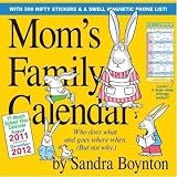 Mom's Family Calendar by Sandra Boynton 17-Month School Year Wall Calendar August 2011-December 2012