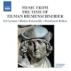 Music from the Time of Tilman Riemenschneider