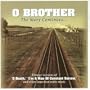 O Brother: The Story Continues