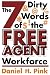 Books : The 7 Dirty Words of the Free Agent Workforce