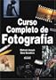 Curso Completo De Fotografia (Spanish Edition)