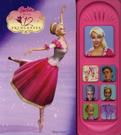 Barbie au Bal des 12 Princesses : Play-a-Sound