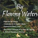 By Flowing Waters: Chant for the Liturgy