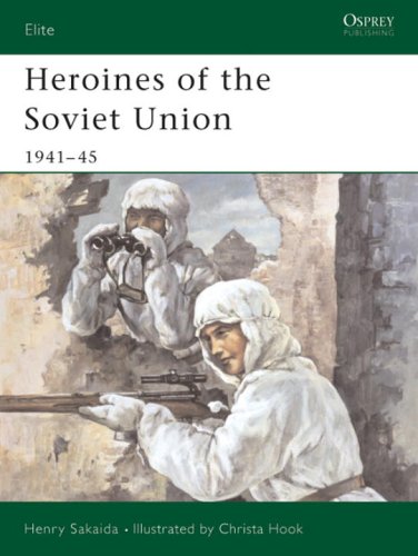 Heroines of the Soviet Union 1941-45 (Elite)