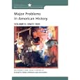  Major Problems in American History, Volume II: Since 1865: Documents and Essays  by Elizabeth Cobbs Hoffman and Jon Gjerde