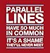 Rocket Factory Parallel Lines Will Never Meet T-shirt Ladies/Juniors Sizes S to XXL
