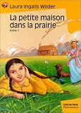 La Petite Maison dans la prairie, tome 1