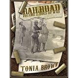 Railroad! Volume Two:Dogs of War (a steampunk tale)