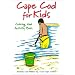 Cape Cod for Kids Coloring and Activity Book