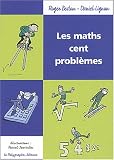 Les maths cent probl�mes
