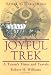 Joyful Trek: A Texan's Times and Travels