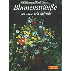 Blumenstr�u�e aus Wiese, Feld und Wald. Sonderausgabe