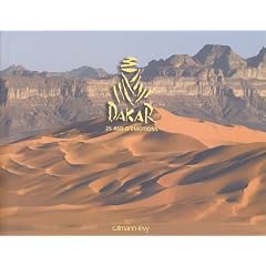 Dakar, 25 ans d'�motion
