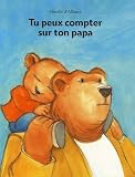 Livres : Tu peux compter sur ton papa