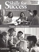 Skills for Success Teacher's Manual: Working and Studying in English